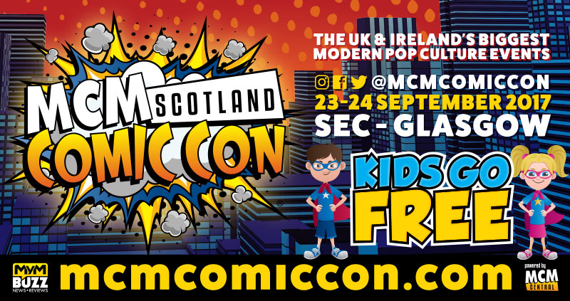 MCM Glasgow Comic-Con 2017, I’ll Be&nbsp;There