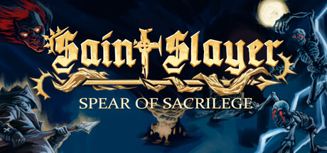 Retro Love Letter Saint Slayer: Spear of Sacrilege Gets A Release&nbsp;Date